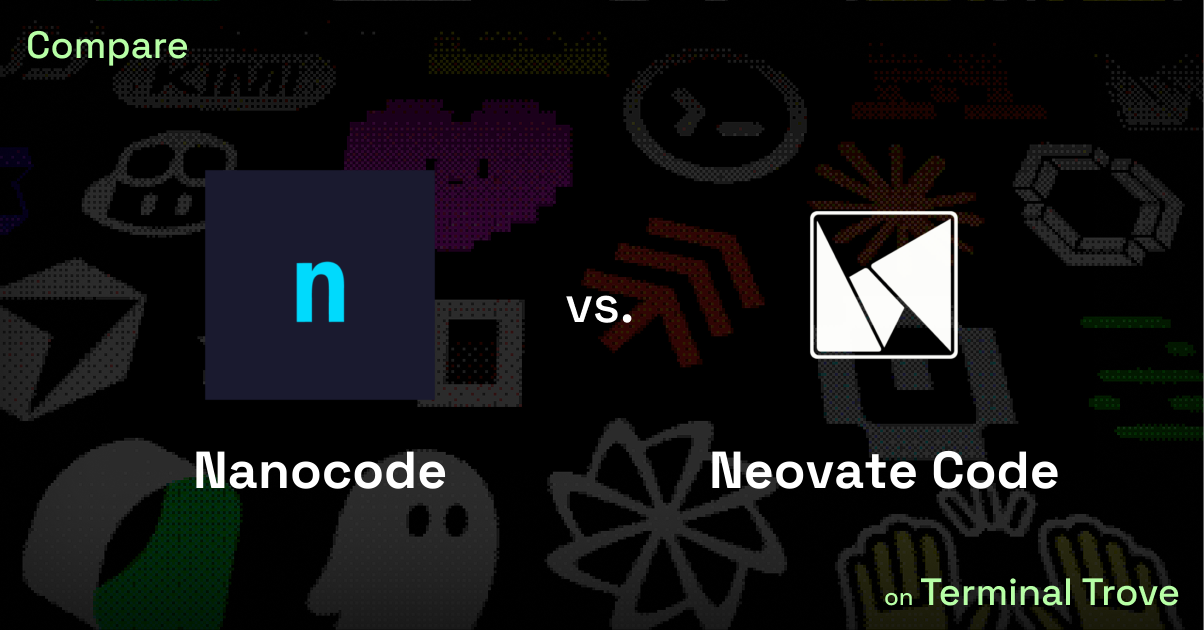Nanocode vs Neovate Code - Terminal Trove