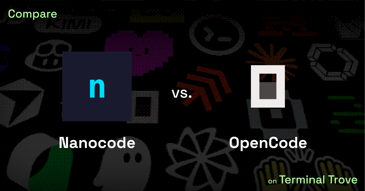 Nanocode vs OpenCode - Terminal Trove