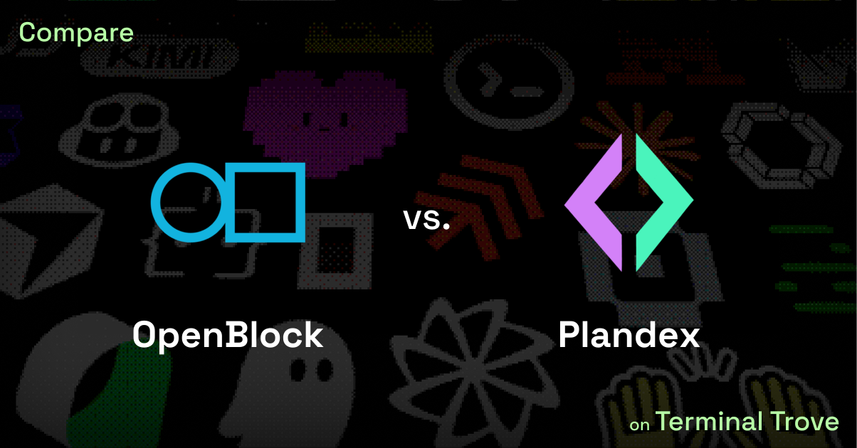 OpenBlock vs Plandex - Terminal Trove