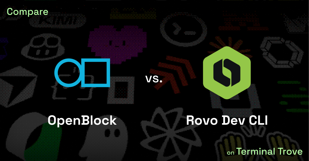 OpenBlock vs Rovo Dev CLI - Terminal Trove