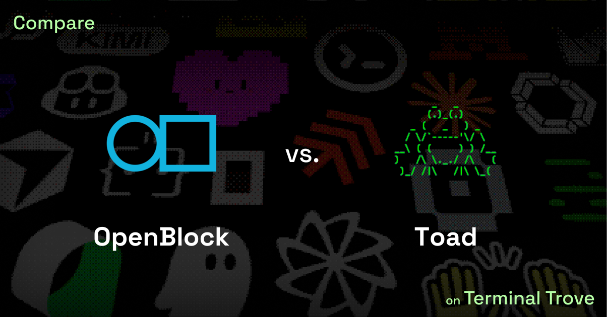 OpenBlock vs Toad - Terminal Trove