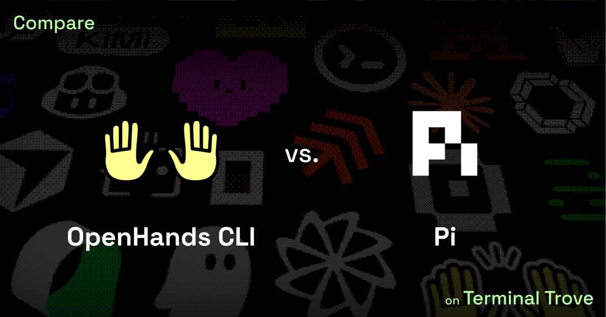 OpenHands CLI vs Pi - Terminal Trove