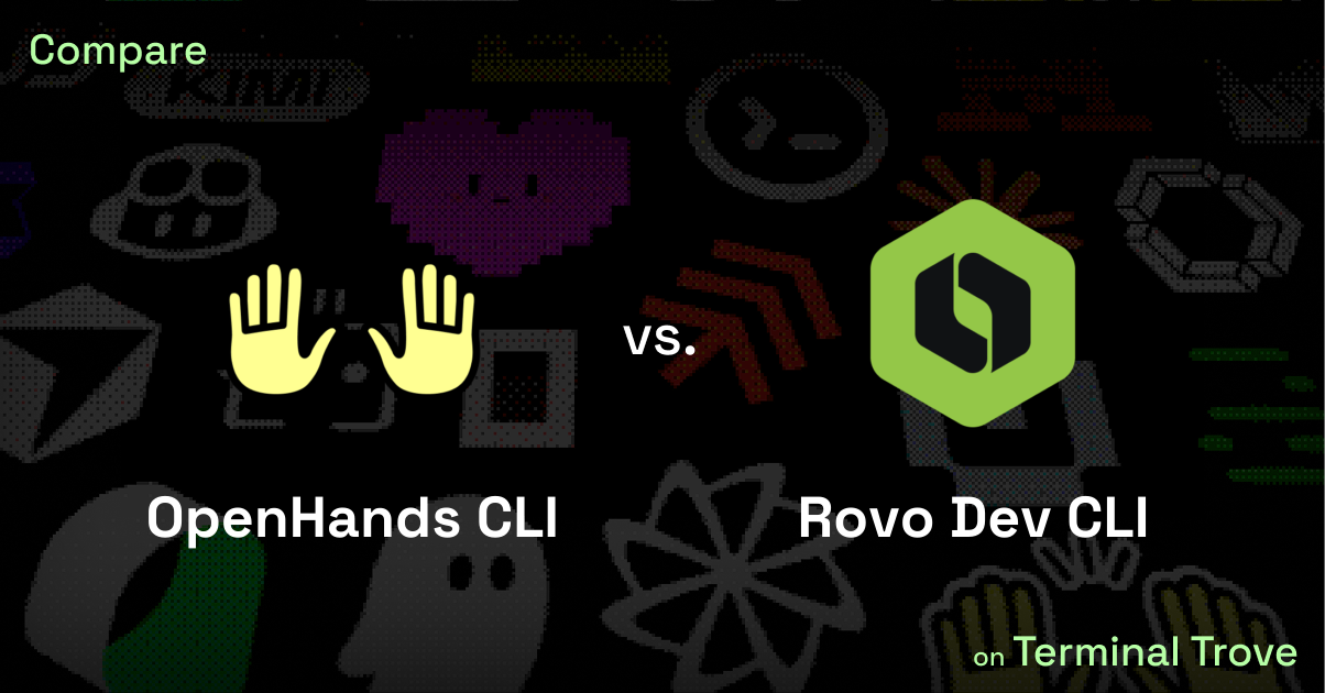 OpenHands CLI vs Rovo Dev CLI - Terminal Trove