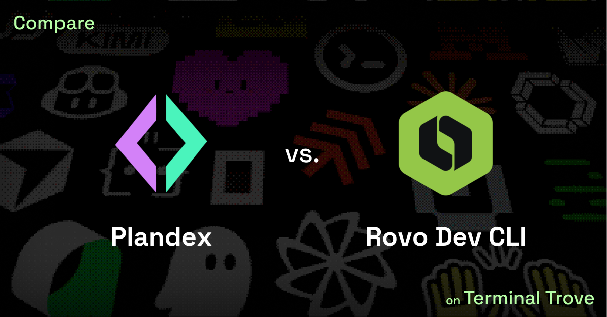 Plandex vs Rovo Dev CLI - Terminal Trove